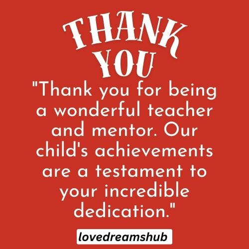 103 Classic Thank You Teacher Quotes From Parents | Saying Thank You 11 Classic Thank You Teacher Quotes From Parents