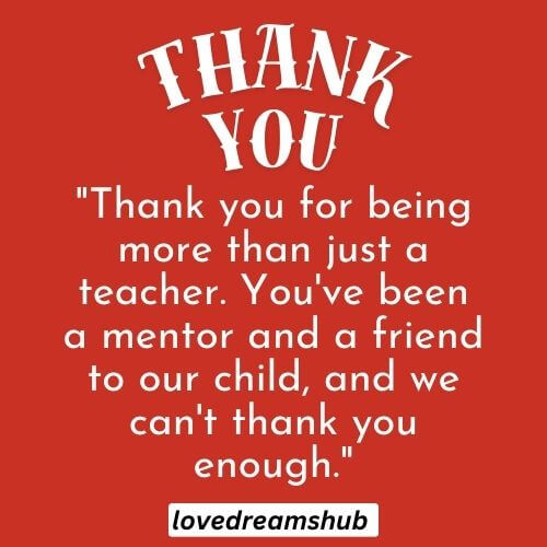 103 Classic Thank You Teacher Quotes From Parents | Saying Thank You 23 Classic Thank You Teacher Quotes From Parents