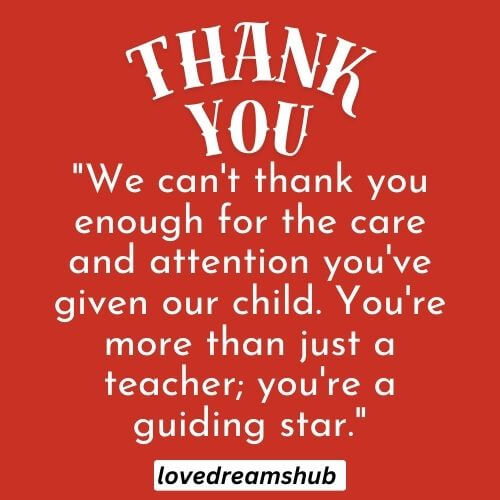 103 Classic Thank You Teacher Quotes From Parents | Saying Thank You 6 Classic Thank You Teacher Quotes From Parents